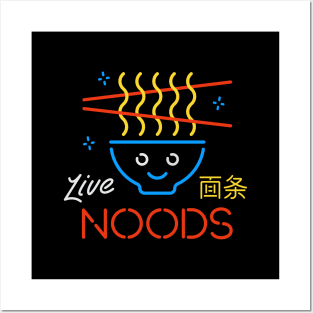 Live Noods Posters and Art